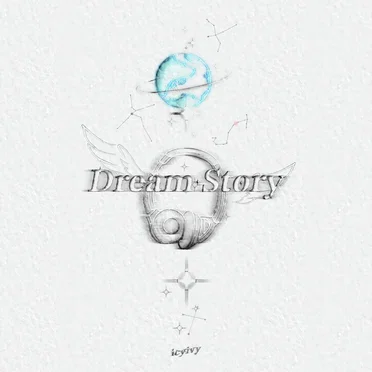 Dream Story by アイシーアイビー - album cover
