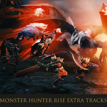 MONSTER HUNTER RISE Extra Tracks