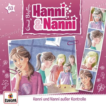 Hanni und Nanni 53: ... außer Kontrolle by Enid Blyton - album cover