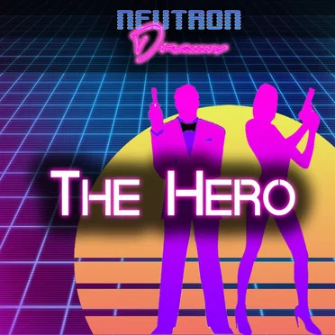 The Hero by Neutron Dreams - album cover