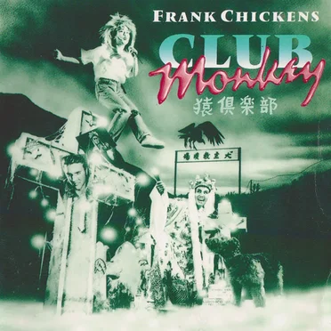 Club Monkey by Frank Chickens - album cover
