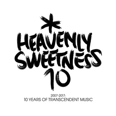 Heavenly Sweetness 2007-2017: Ten years of transcendent sounds by Various Artists - album cover