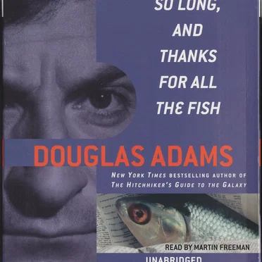So Long, and Thanks for All the Fish by Douglas Adams - album cover