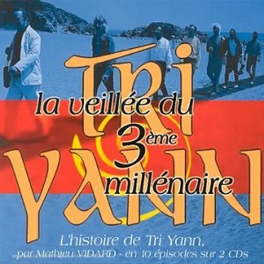 La veillée du 3ème millénaire by Tri Yann - album cover
