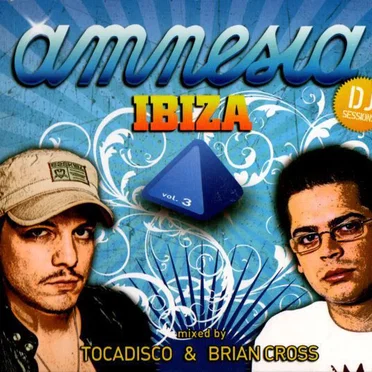 Amnesia Ibiza: DJ Sessions, Vol. 3