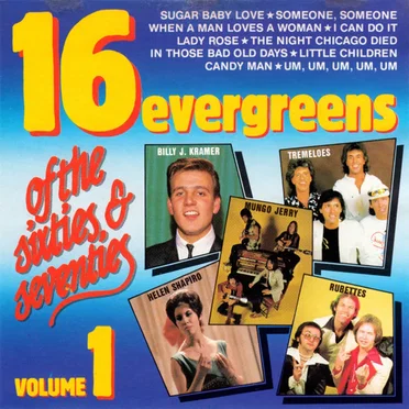 16 Evergreens Of The Sixties & Seventies Volume 1 by Various Artists - album cover