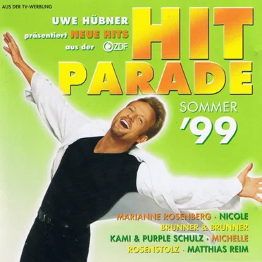 Uwe Hübner präsentiert neue Hits aus der ZDF‐Hitparade: Sommer ’99 by Various Artists - album cover