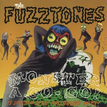 Monster a-Go-Go by The Fuzztones - album cover