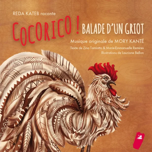 Cocorico! Balade d'un griot