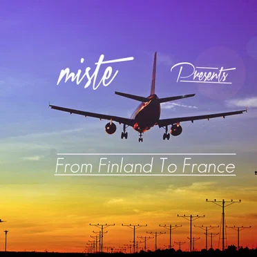 From Finland To France by Miste - album cover
