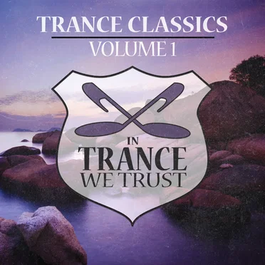 In Trance We Trust Trance Classics Vol. 1 by Various Artists - album cover