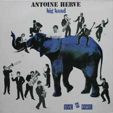 Live In Paris by Antoine Hervé Big Band - album cover