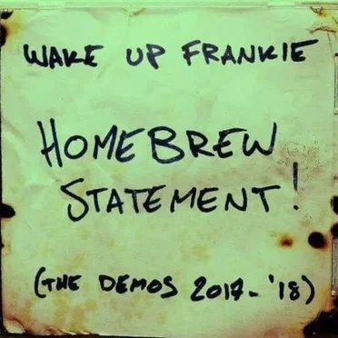 Homebrew Statement! (The Demos 2017–2018)
