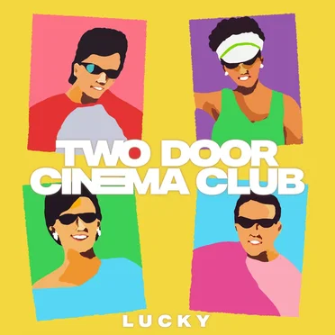 Lucky by Two Door Cinema Club - album cover