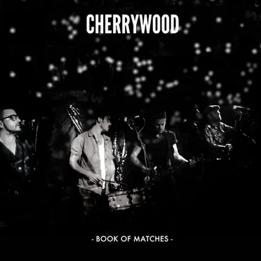 Book Of Matches by Cherrywood - album cover