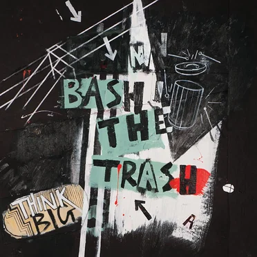 Think Big by Bash the Trash - album cover