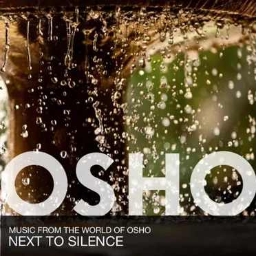 Next to Silence by Music From the World of Osho - album cover