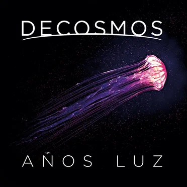 Años luz by Decosmos - album cover