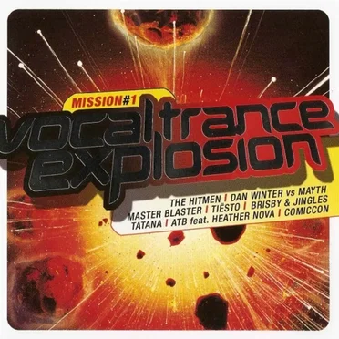 Vocal Trance Explosion Mission #1 by Various Artists - album cover