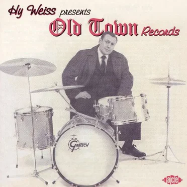 Hy Weiss Presents Old Town Records by Various Artists - album cover