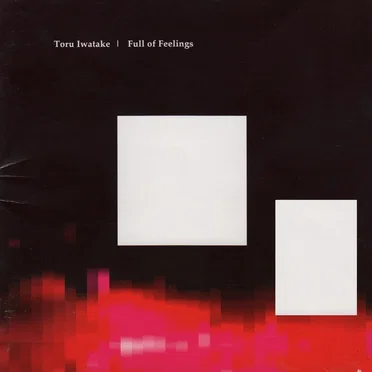 Full of Feelings by 岩竹徹 - album cover