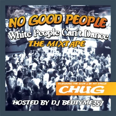 White People Can't Dance by No Good People - album cover