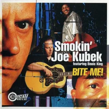 Bite Me! by Smokin' Joe Kubek - album cover