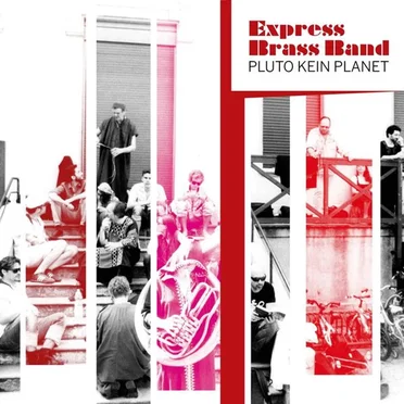 Pluto kein Planet by Express Brass Band - album cover