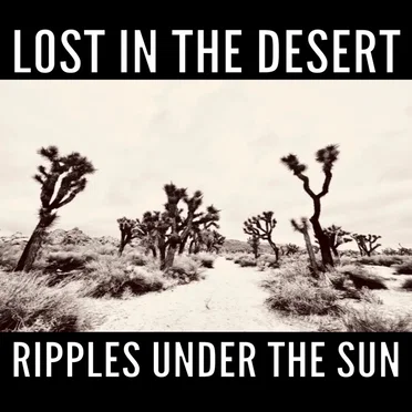 Lost in the Desert: Ripples Under the Sun by Various Artists - album cover