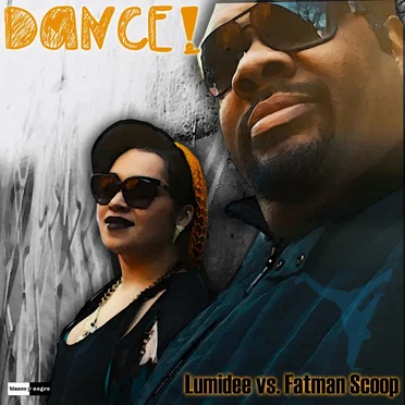 Dance! (Lumidee vs. Fatman Scoop)