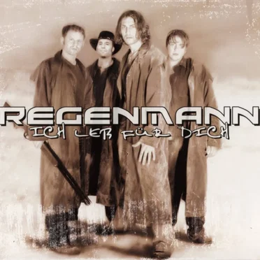 Ich leb für Dich by Regenmann - album cover