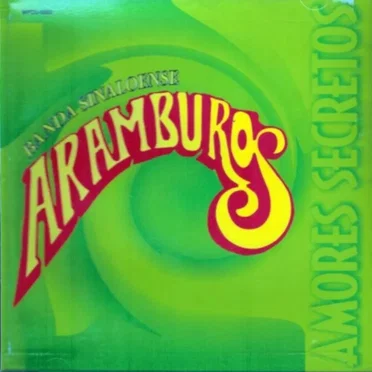 Amores secretos by Banda Sinaloense Aramburos - album cover