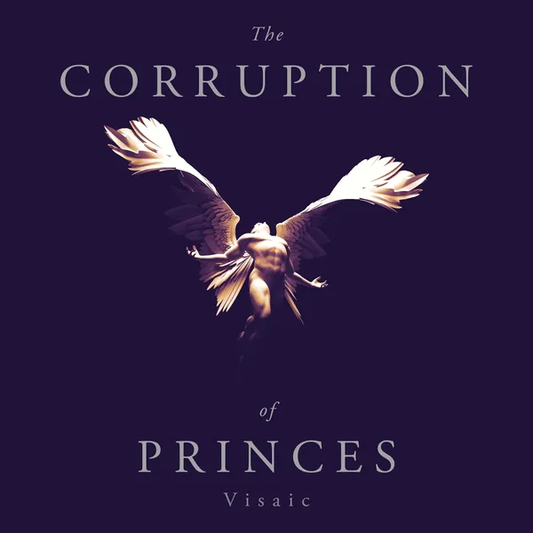The Corruption of Princes