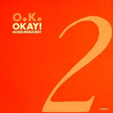 Okay! (Mixed Media edit) by O.K. - album cover