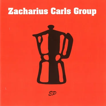 EP by Zacharius Carls Group - album cover