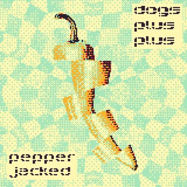 Pepper Jacked by dogs++ - album cover