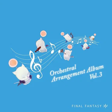 FINAL FANTASY XIV Orchestral Arrangement Album Vol. 3