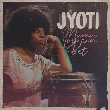 Mama, You Can Bet! by Jyoti - album cover
