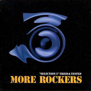 Selection 3: Tried & Tested by More Rockers - album cover