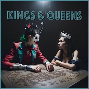 Kings and Queens
