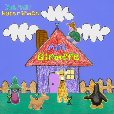 Mini Giraffe by Dolphin Hyperspace - album cover