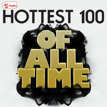 Triple J: Hottest 100 of All Time by Various Artists - album cover