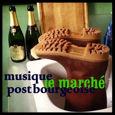 Le Marché by Musique post-bourgeoise - album cover