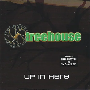 Up in Here by Treehouse - album cover
