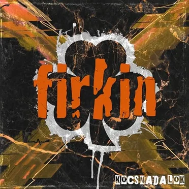 Kocsmadalok by Firkin - album cover