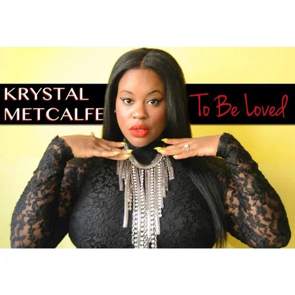 To Be Loved