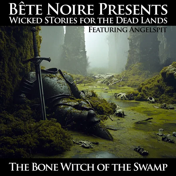 The Bone Witch of the Swamp