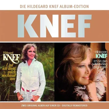 Die Hildegard Knef Album-Edition: 1972-1980, Volume 1: Und ich dreh’ mich nochmal um / Ich bin den weiten Weg gegangen