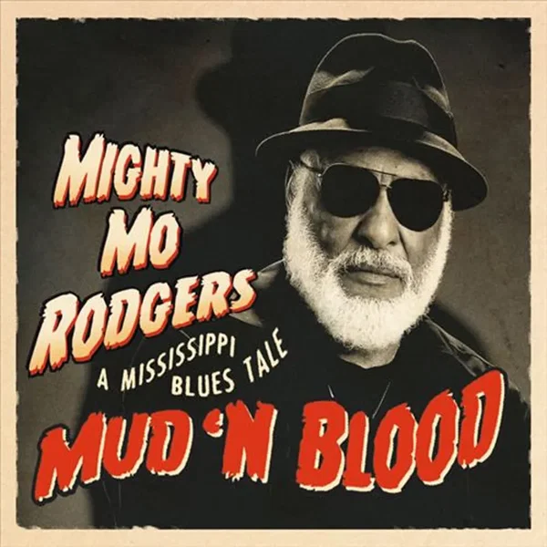 Mud 'n Blood - A Mississippi Blues Tale