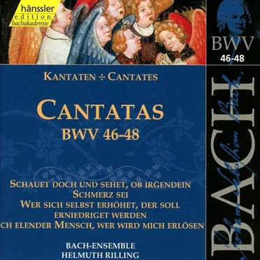 Edition Bachakademie, Volume 16: Cantatas BWV 46-48